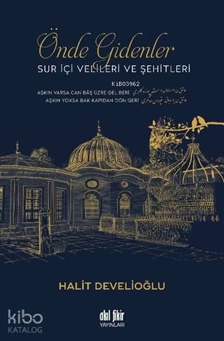 Önde Gidenler Sur İçi Velileri ve Şehitleri