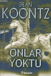 Onlar Yoktu - Kitapiks.com
