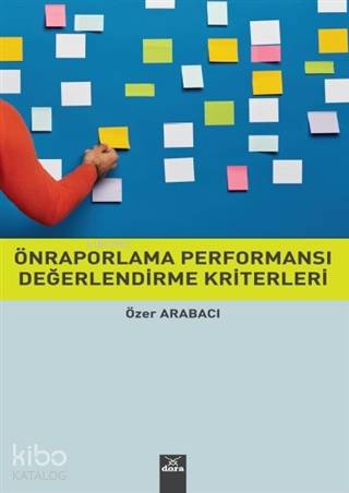 Önraporlama Performansı Değerlendirme Kriterleri - Kitapiks.com