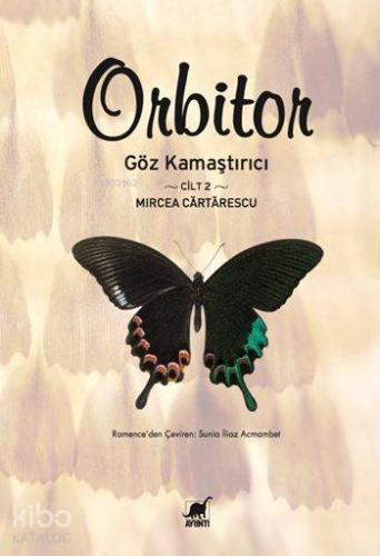 Orbitor; Göz Kamaştırıcı Cilt 2 - Kitapiks.com