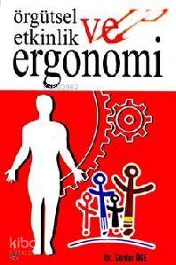 Örgütsel Etkinlik ve Ergonomi - Kitapiks.com
