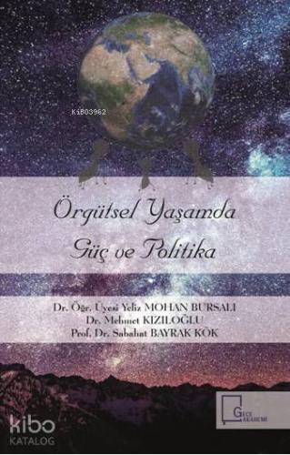 Örgütsel Yaşamda Güç Ve Politika - Kitapiks.com