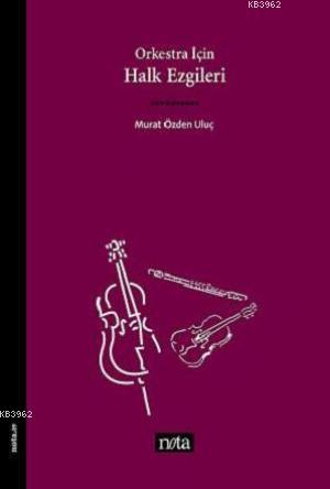 Orkestra İçin Halk Ezgileri - Kitapiks.com