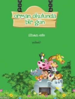 Orman Okulunda Bir Gün