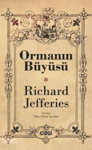 Ormanın Büyüsü - Kitapiks.com