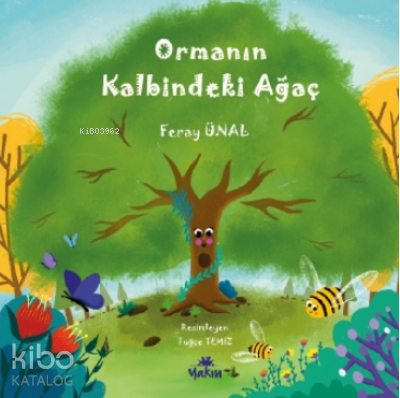 Ormanın Kalbindeki Ağaç - Kitapiks.com
