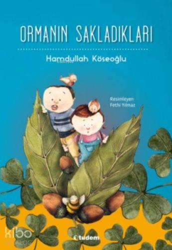 Ormanın Sakladıkları - Kitapiks.com
