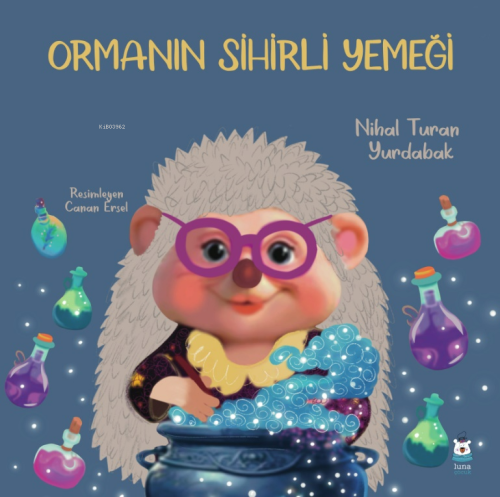 Ormanın Sihirli Yemeği - Kitapiks.com