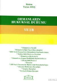 Ormanların Hukuksal Durumu; ve 2/b