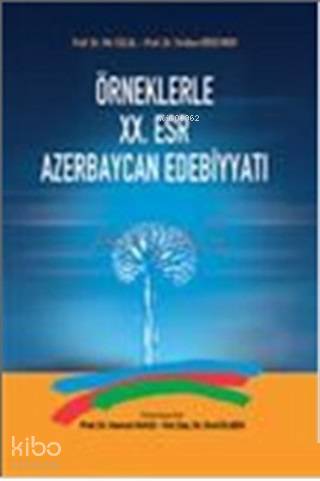 Örneklerle 20. Esr Azerbaycan Edebiyatı - Kitapiks.com