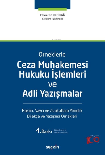 Örneklerle Ceza Muhakemesi Hukuku İşlemleri ve Adli Yazışmalar - Kitap
