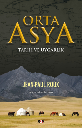 Orta Asya;Tarih ve Uygarlık