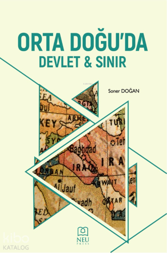 Orta Doğu'da Devlet ve Sınır - Kitapiks.com