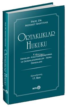 Ortaklıklar Hukuku; Kısa Karşılaştırma ve Değerlendirmeler - Dersler-Soru Örnekleri