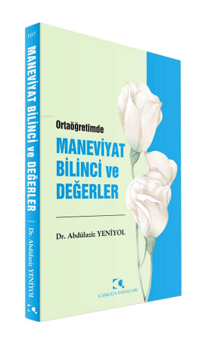 Ortaöğretimde Maneviyat Bilinci ve Değerler - Kitapiks.com