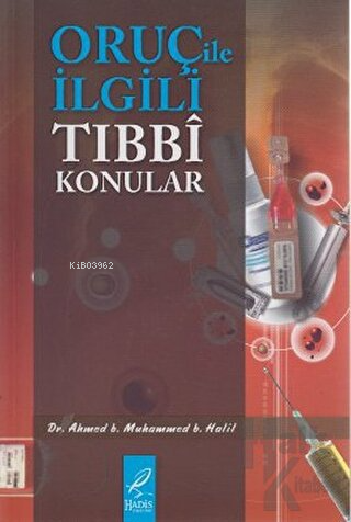 Oruç ile İlgili Tıbbi Konular - Kitapiks.com
