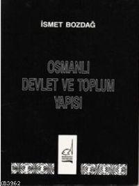 Osmanlı Devlet ve Toplum Yapısı - Kitapiks.com