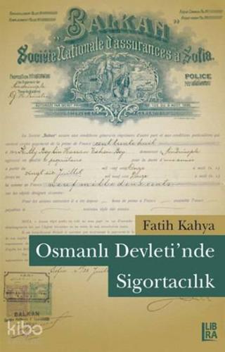 Osmanlı Devletinde Sigortacılık - Kitapiks.com