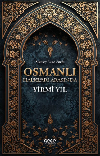 Osmanlı Halkları Arasında Yirmi Yıl