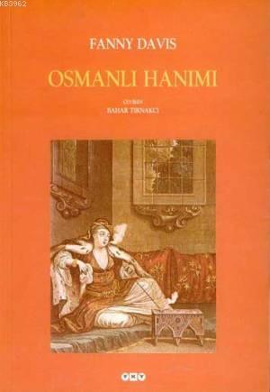 Osmanlı Hanımı - Kitapiks.com