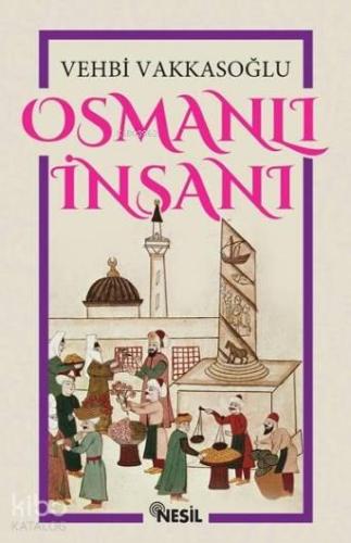 Osmanlı İnsanı - Kitapiks.com