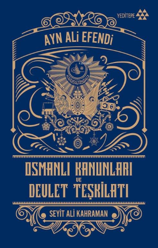 Osmanlı Kanunları ve Devlet Teşkilatı - Kitapiks.com