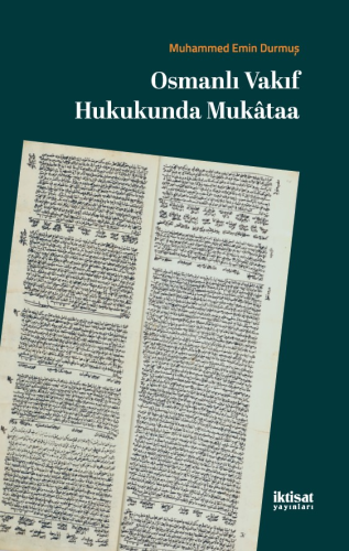 Osmanlı Vakıf Hukukunda Mukâtaa - Kitapiks.com