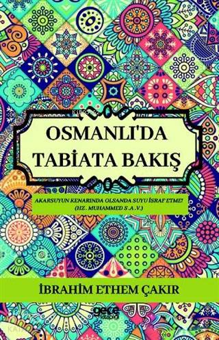 Osmanlı'da Tabiata Bakış - Kitapiks.com