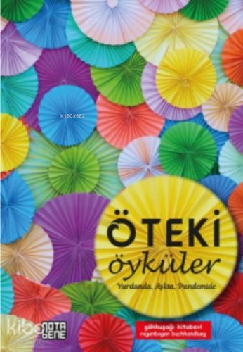 Öteki Öyküler – Yurdunda, Aşkta, Pandemide - Kitapiks.com