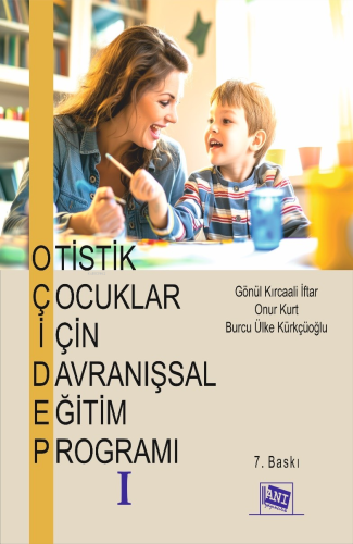 Otistik Çocuklar için Davranışsal Eğitim Programı I - Kitapiks.com