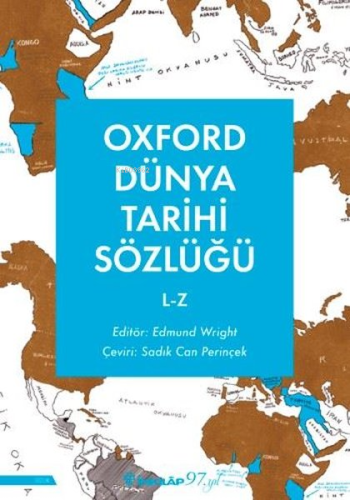 Oxford Dünya Tarihi Sözlüğü 2 - L - Z - Kitapiks.com