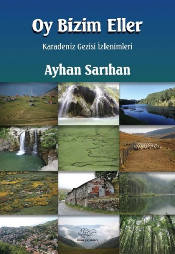 Oy Bizim Eller - Karadeniz Gezisi İzlenimleri
