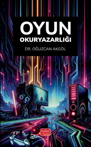 Oyun Okuryazarlığı - Kitapiks.com