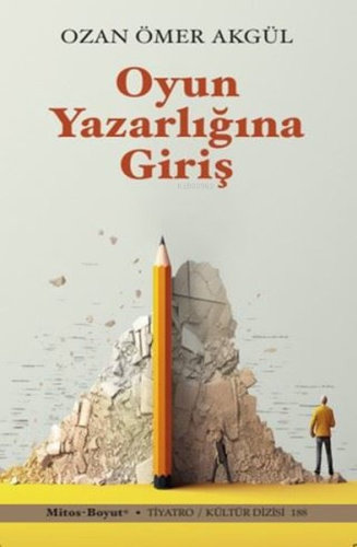 Oyun Yazarlığına Giriş