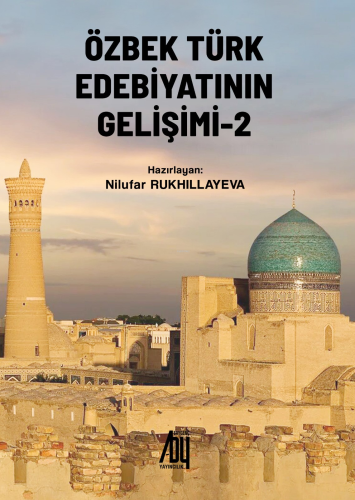 Özbek Türk Edebiyatının Gelişimi-2 - Kitapiks.com