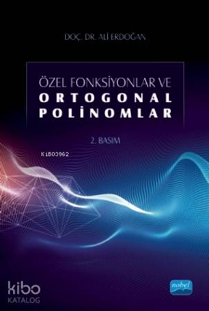 Özel Fonksiyonlar ve Ortogonal Polinomlar - Kitapiks.com