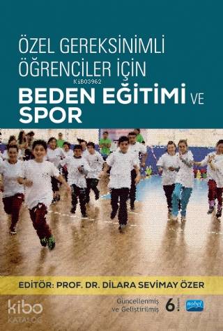 Özel Gereksinimli Öğrenciler İçin Beden Eğitimi ve Spor