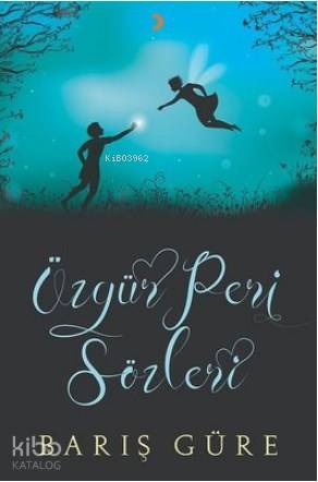 Özgür Peri Sözleri