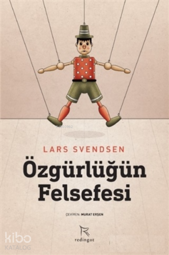 Özgürlüğün Felsefesi - Kitapiks.com