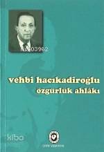 Özgürlük Ahlakı