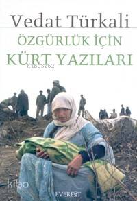 Özgürlük İçin Kürt Yazıları - Kitapiks.com