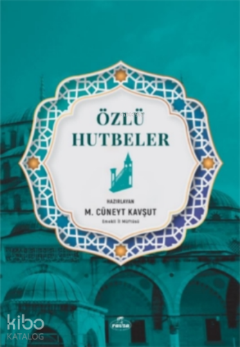 Özlü Hutbeler - Kitapiks.com