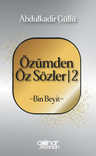 Özümden Öz Sözler-2 -Bin Beyit- - Kitapiks.com