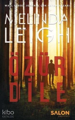 Özür Dile; Morgan Dane Serisi 1. Kitap - Kitapiks.com