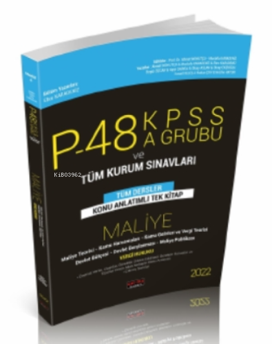 P48 KPSS A Grubu ve Tüm Kurum Sınavları Maliye Konu Anlatımlı Savaş Yayınları 2022;KPSS A Grubu ve Tüm Kurum Sınavları