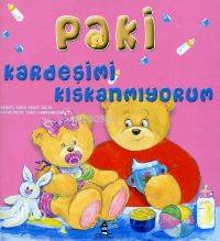 Paki; Kardeşimi Kıskanmıyorum