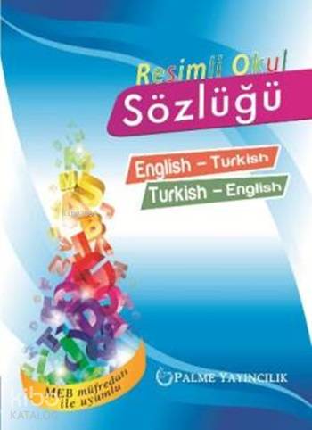 Palme Yayınları Resimli Okul Sözlüğü İngilizce-Türkçe Türkçe-İngilizce Palme