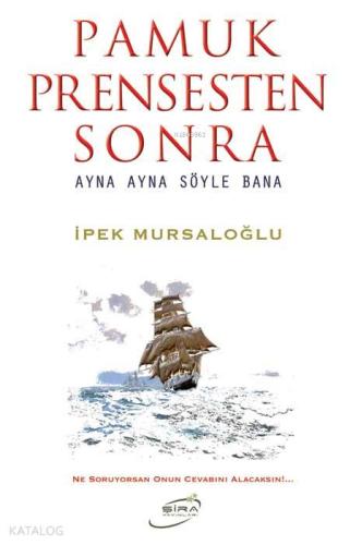 Pamuk Prensesten Sonra; Ayna Ayna Söyle Bana - Kitapiks.com