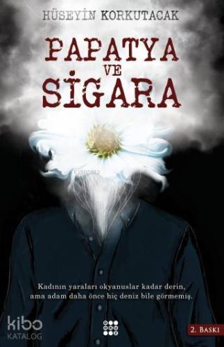 Papatya ve Sigara