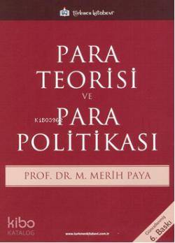Para Teorisi ve Para Politikası - Kitapiks.com